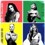 Little Mix feat. Ty Dolla $ign - Think About Us