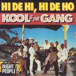 Kool & The Gang - Hi De Hi, Hi De Ho