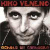 Kiko Veneno - Echo de menos