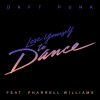 Daft Punk ft. Pharrell - Lose Yourself to Dance