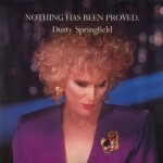 Dusty Springfield - Nothing has been proved