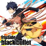 FripSide - Black Bullet (TV)