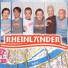 Rheinländer - Wir Alle Wollen Immer Nur Das Eine