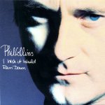Phil Collins - I Wish it Would Rain Down