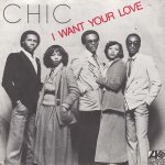Chic - I want your love