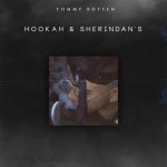 Tommy Boysen - Hookah & Sheridan's
