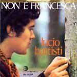 Lucio Battisti - Non è Francesca