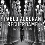 Pablo Alborán - Recuérdame