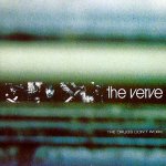 The Verve - The drugs don't work
