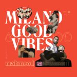 Mahmood - Milano Good Vibes
