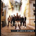 Boss AC - Sexta-feira