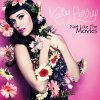 Katy Perry - Not Like The Movies