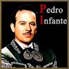 Pedro Infante - Flor sin retoño