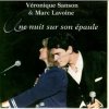 Véronique Sanson & Marc Lavoine - Une Nuit Sur Ton Epaule