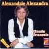 Claude Francois - Alexandrie Alexandra